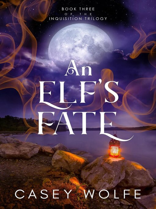 Title details for An Elf's Fate by Casey Wolfe - Available